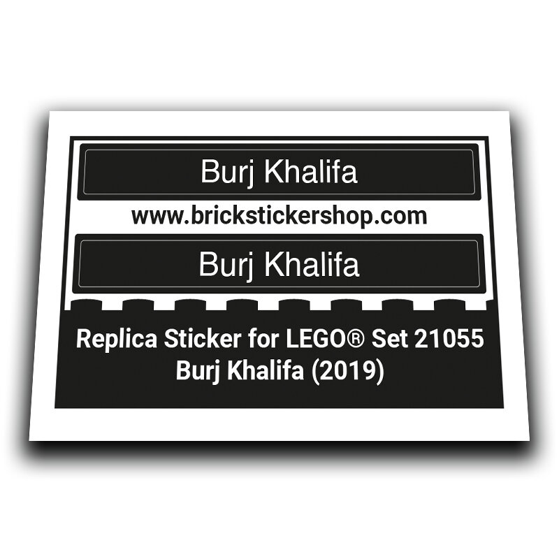 Replacement Sticker for Set 21055 - Burj Khalifa
