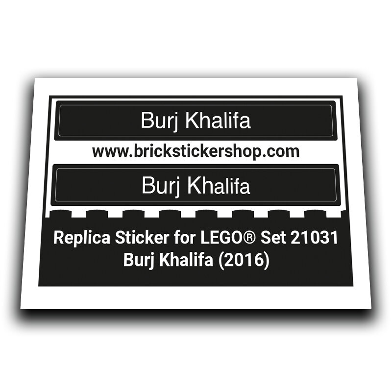 Replacement Sticker for Set 21031 - Burj Khalifa
