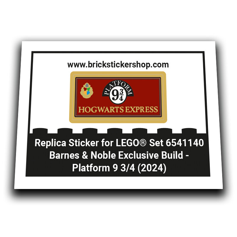 Replacement Sticker for Set 6541140 - Barnes and Noble Exclusive Build - Platform 9 3-4