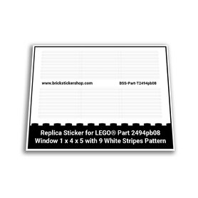 Custom Stickers fits LEGO Part 2494pb08 - Window 1 x 4 x 5 with 9 White Stripes Pattern