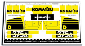 Custom Sticker for Rebrickable MOC-85323 - Komatsu D375A-6 Dozer Crawler By Cyborg-Samurai